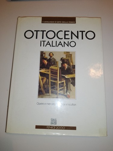 Ottocento italiano catalogo - ottocento,