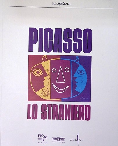 Picasso straniero ediz - picasso, lo