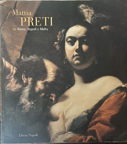 Electa napoli mattia preti - electa,